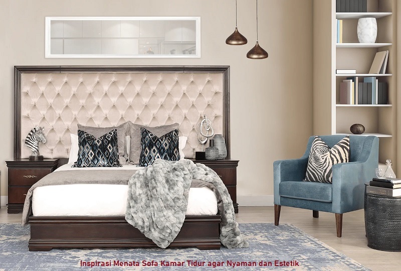 Inspirasi Menata Sofa Kamar Tidur agar Nyaman dan Estetik