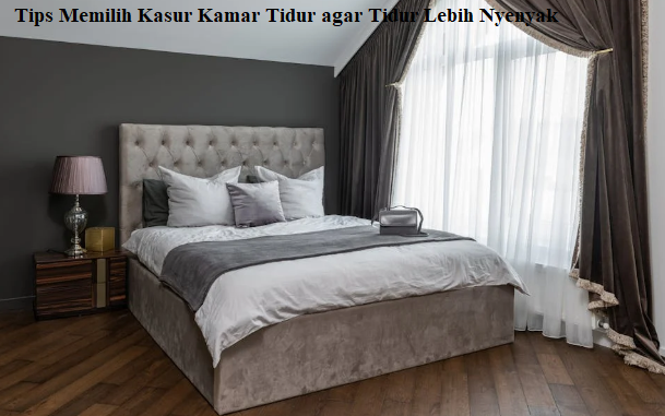 Tips Memilih Kasur Kamar Tidur agar Tidur Lebih Nyenyak